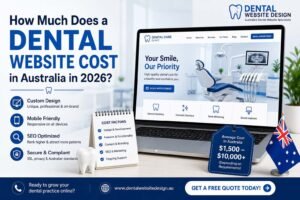 Dental website cost breakdown in 2026