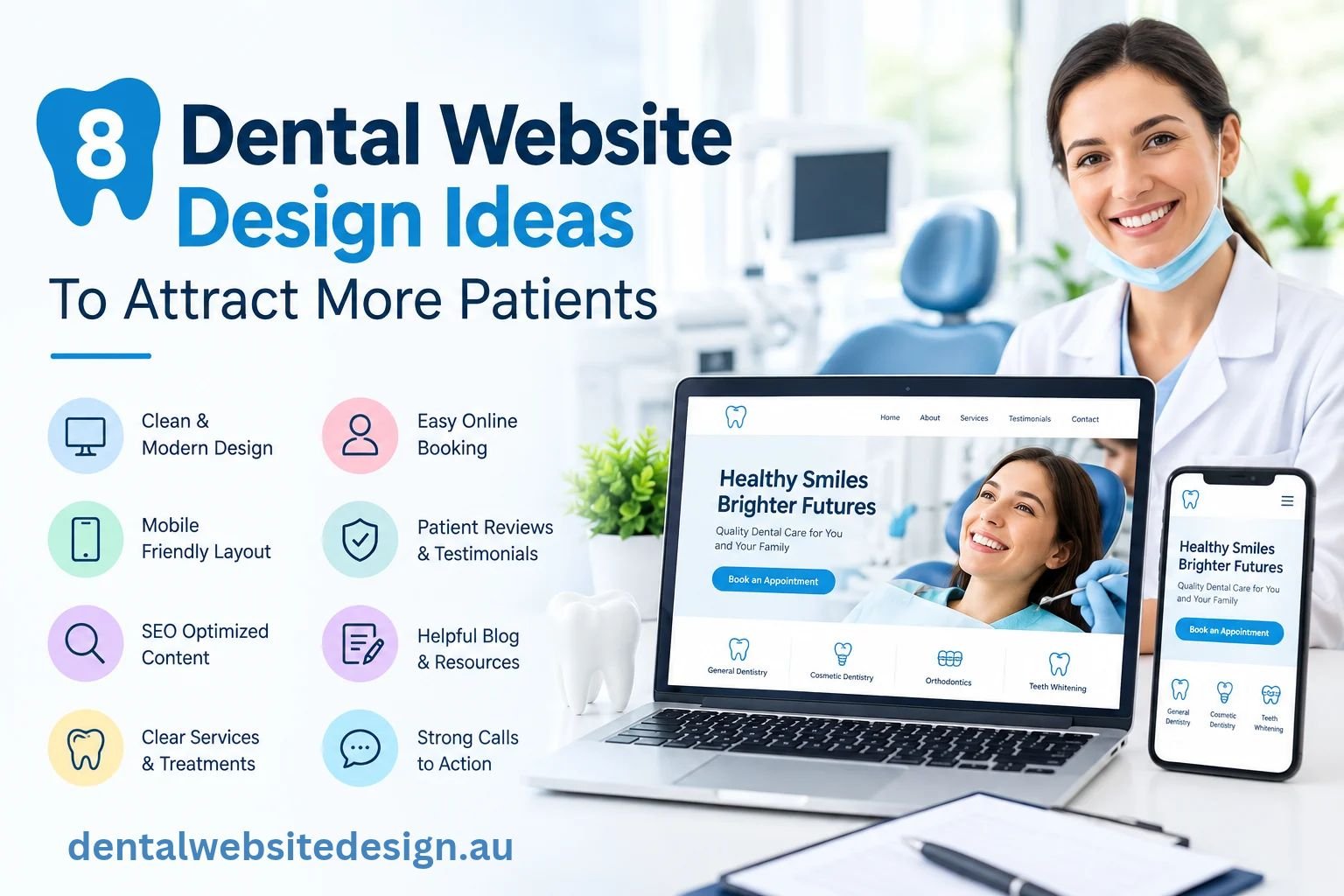 8 Dental Website Design Ideas To Attract More Patients